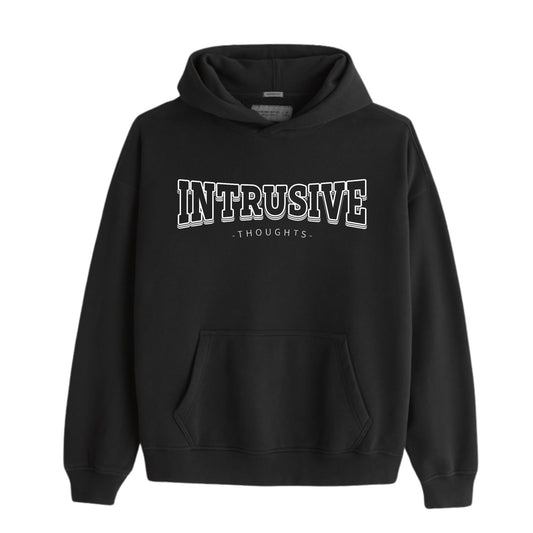 Intrusive Thoughts Hoodie