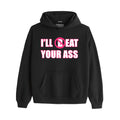 EAT ASS Black Hoodie